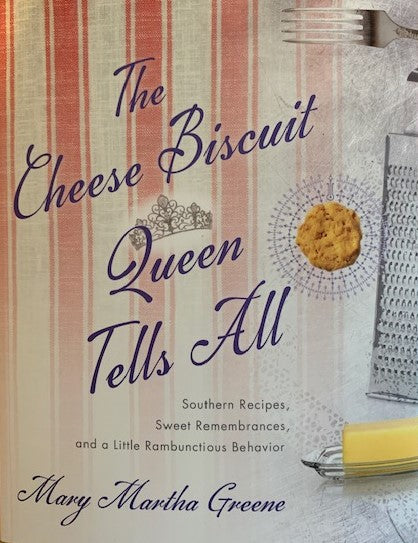 The Cheese Biscuit Queen Tells All